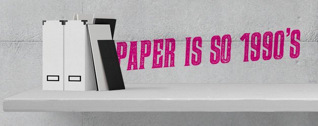 Paper is so 1990’s