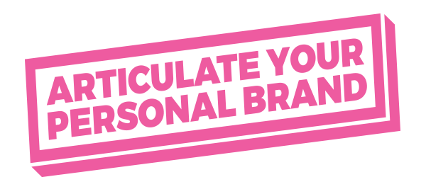 Articulate Your Personal Brand