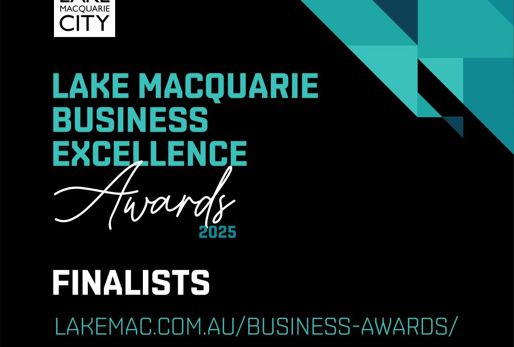Lake Macquarie Business Excellence Awards 2025 Finalist