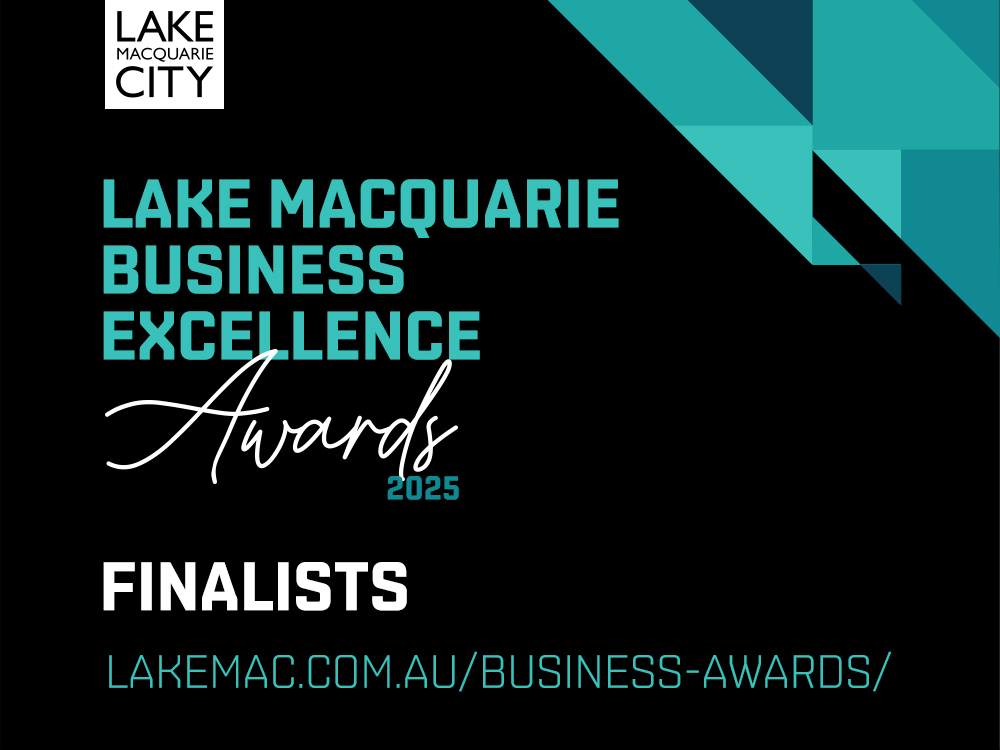 Lake Macquarie Business Excellence Awards 2025 Finalist Lake Macquarie Business Excellence Awards 2025 Finalist