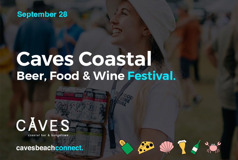 Caves Coastal Beer, Food & Wine Festival